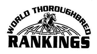 WORLD THOROUGHBRED RANKINGS