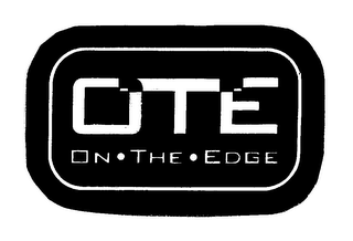 OTE ON. THE. EDGE