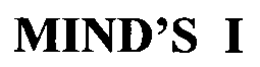 MIND'S I