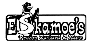 ESKAMOE'S FROZEN CUSTARD & MORE