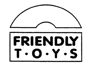 FRIENDLY TOYS