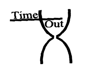 TIME OUT