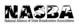 NASBA NATIONAL ALLIANCE OF STATE BROADCASTERS ASSOCIATIONS