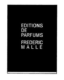 EDITIONS DE PARFUMS FREDERIC MALLE