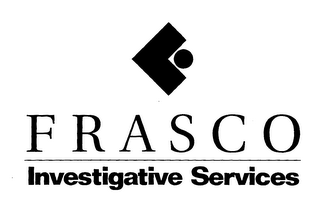 FRASCO/INVESTIGATIVE SERVICES