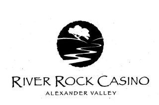 RIVER ROCK CASINO ALEXANDER VALLEY