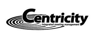 CENTRICITY INTEGRATED MEETING MANAGEMENT