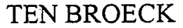 TEN BROECK HOSPITALS, INC.