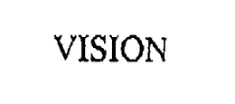 VISION