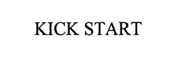 KICK START