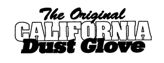 THE ORIGINAL CALIFORNIA DUST GLOVE