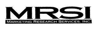 MRSI MARKETING REASERCH SERVICES, INC.