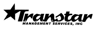 TRANSTAR MANAGEMENT SERVICES, INC.