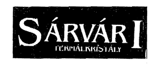 SÁRVÁR I TERMALKRISTALY
