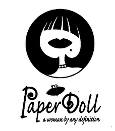 PAPERDOLL A WOMAN BY ANY DEFINITION