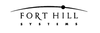 FORT HILL SYSTEMS