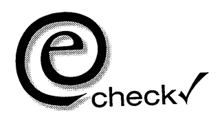 E CHECK