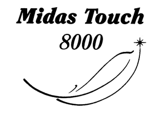 MIDAS TOUCH 8000