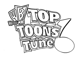 KIDS' WB! TOP TOONS TUNE