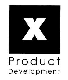 X PRODUCT DEVELOPMENT