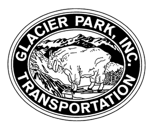 GLACIER PARK, INC. TRANSPORTATION