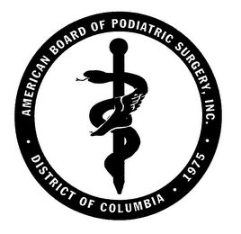 AMERICAN BOARD OF PODIATRIC SURGERY, INC. DISTRICT OF COLUMBIA 1975