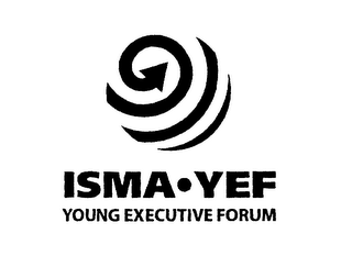 ISMA YEF YOUNG EXECUTIVE FORUM