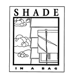 SHADE IN A BAG