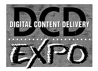 DCD DIGITAL CONTENT DELIVERY EXPO