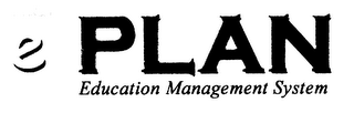 E PLAN EDUCATION MANAGEMENT SYSTEM