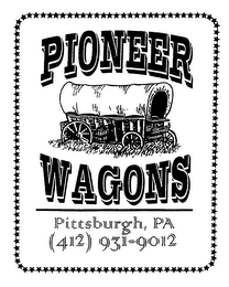 PIONEER WAGONS PITTSBURGH, PA (412) 931-9012