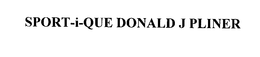 SPORT-I-QUE DONALD J PLINER