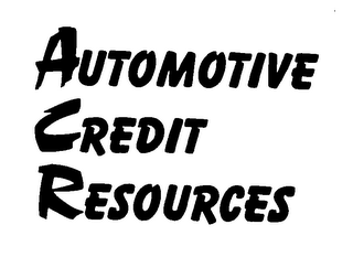 AUTOMOTIVE CREDIT RESOURCES