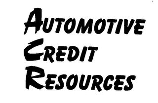 AUTOMOTIVE CREDIT RESOURCES