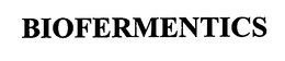 BIOFERMENTICS