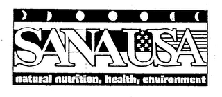 SANA USA NATURAL NUTRITION, HEALTH, ENVIRONMENT