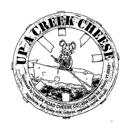 UP A CREEK CHEESE