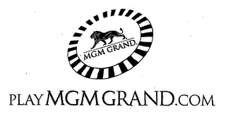 PLAYMGMGRAND.COM MGM GRAND