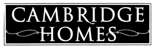 CAMBRIDGE HOMES