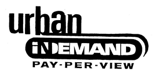 URBAN INDEMAND PAY-PER-VIEW