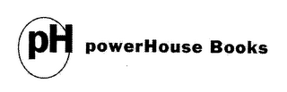 PH POWERHOUSE BOOKS