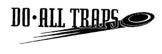 DO ALL TRAPS