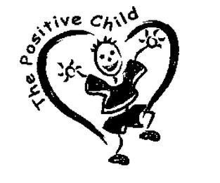 THE POSITIVE CHILD