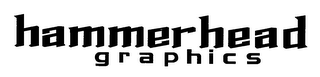 HAMMERHEAD GRAPHICS