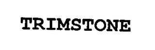 TRIMSTONE