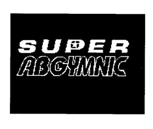 SUPER ABGYMNIC