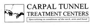 CARPAL TUNNEL TREATMENT CENTERS