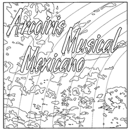 ARCOIRIS MUSICAL MEXICANO