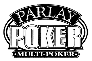 PARLAY POKER MULTI-POKER