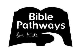 BIBLE PATHWAYS FOR KIDS